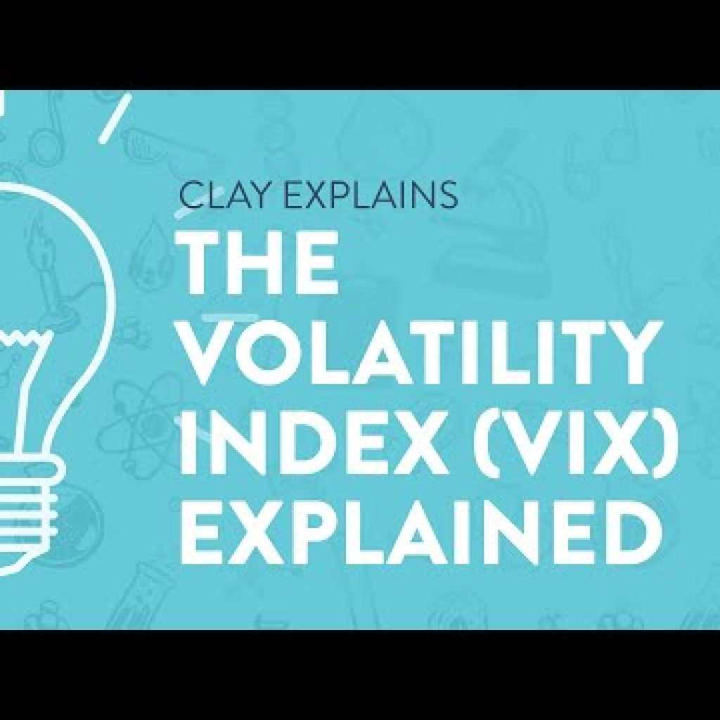 The Volatility Index (VIX) Explained