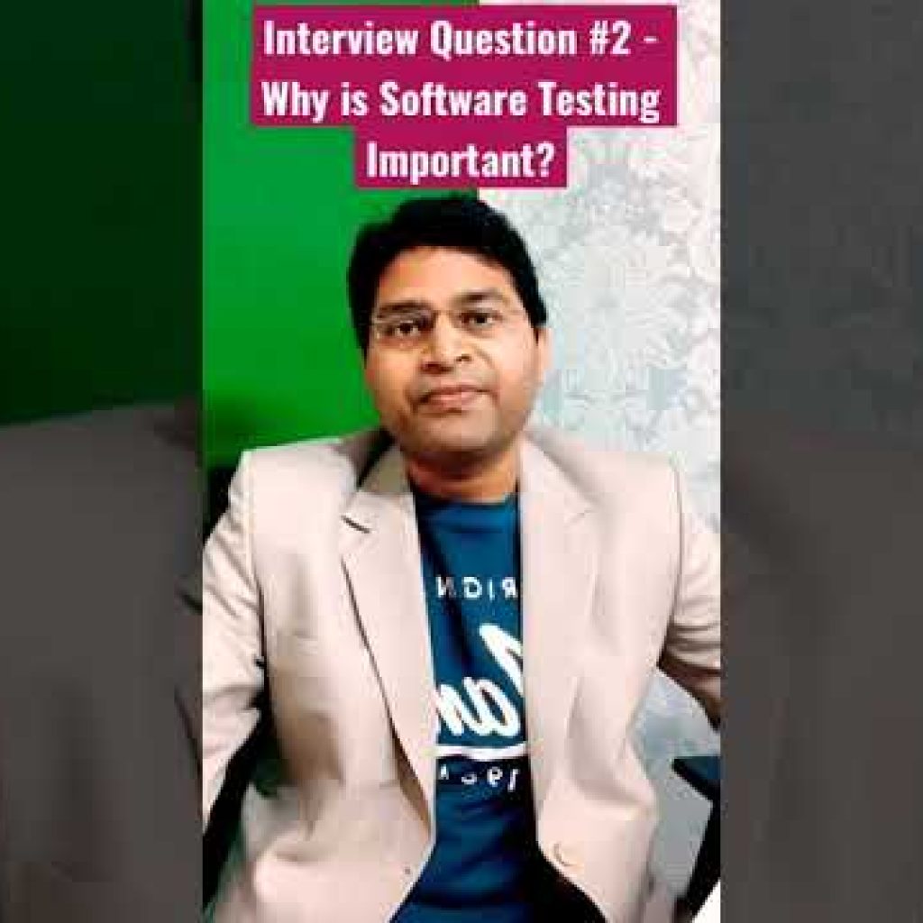 Why is Software Testing Important? – Software Testing Interview Question #2 | #shorts