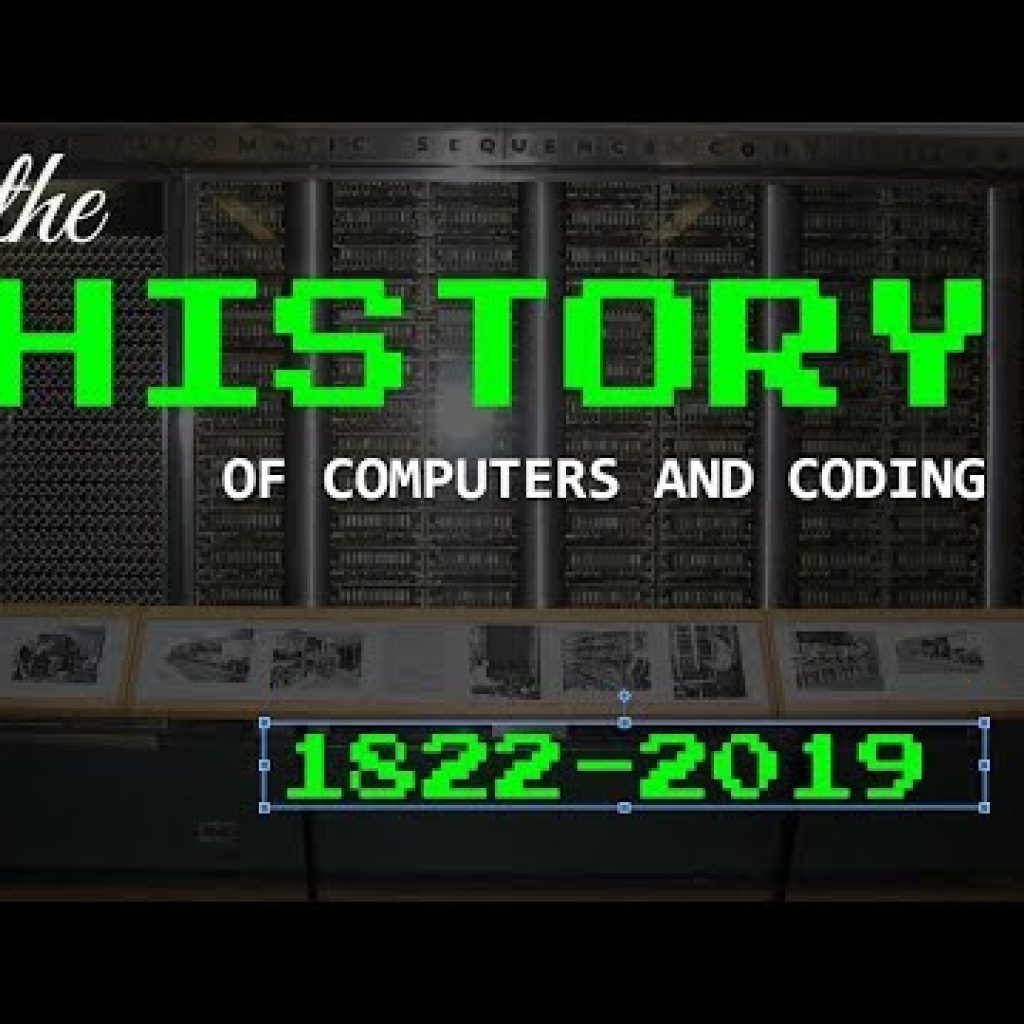 The AMAZING History of Computers, Programming, and Coding