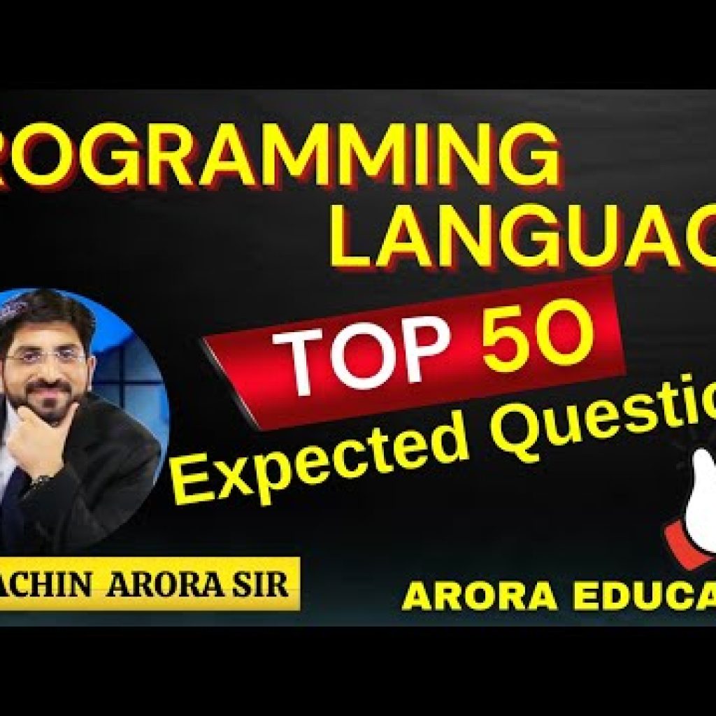 Programming Language | Top 50 Questions | Programming Most Expected Questions | By-Sachin Arora Sir
