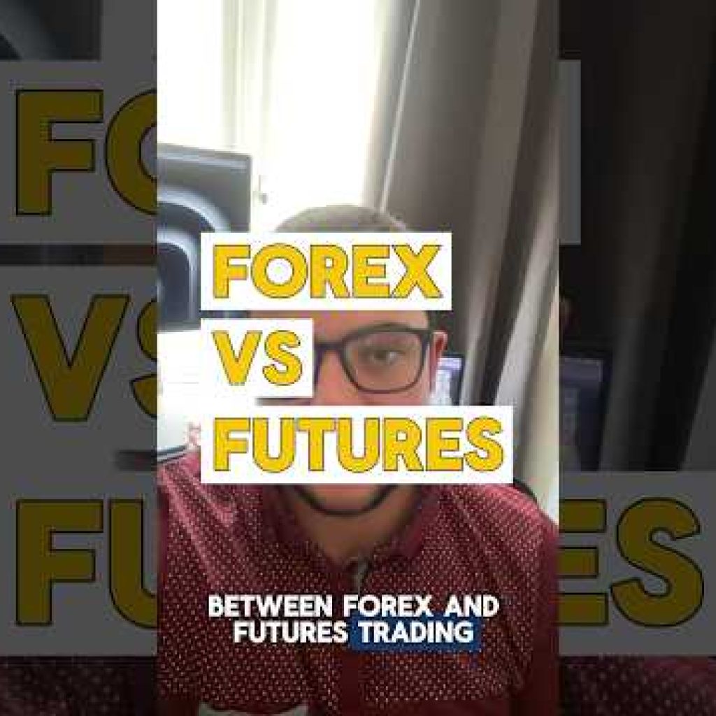 Forex vs Futures Trading – What’s the difference?