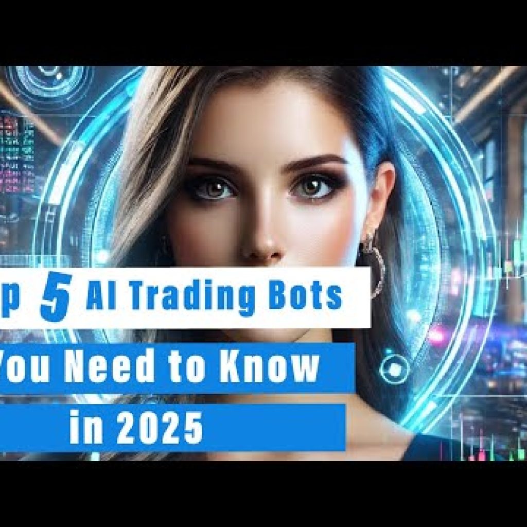 Top 5 AI Trading Bots You Need to Know in 2025