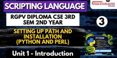 Setting Up Path and Installation (Python and Perl) | Scripting Language RGPV Diploma CSE 3rd Sem