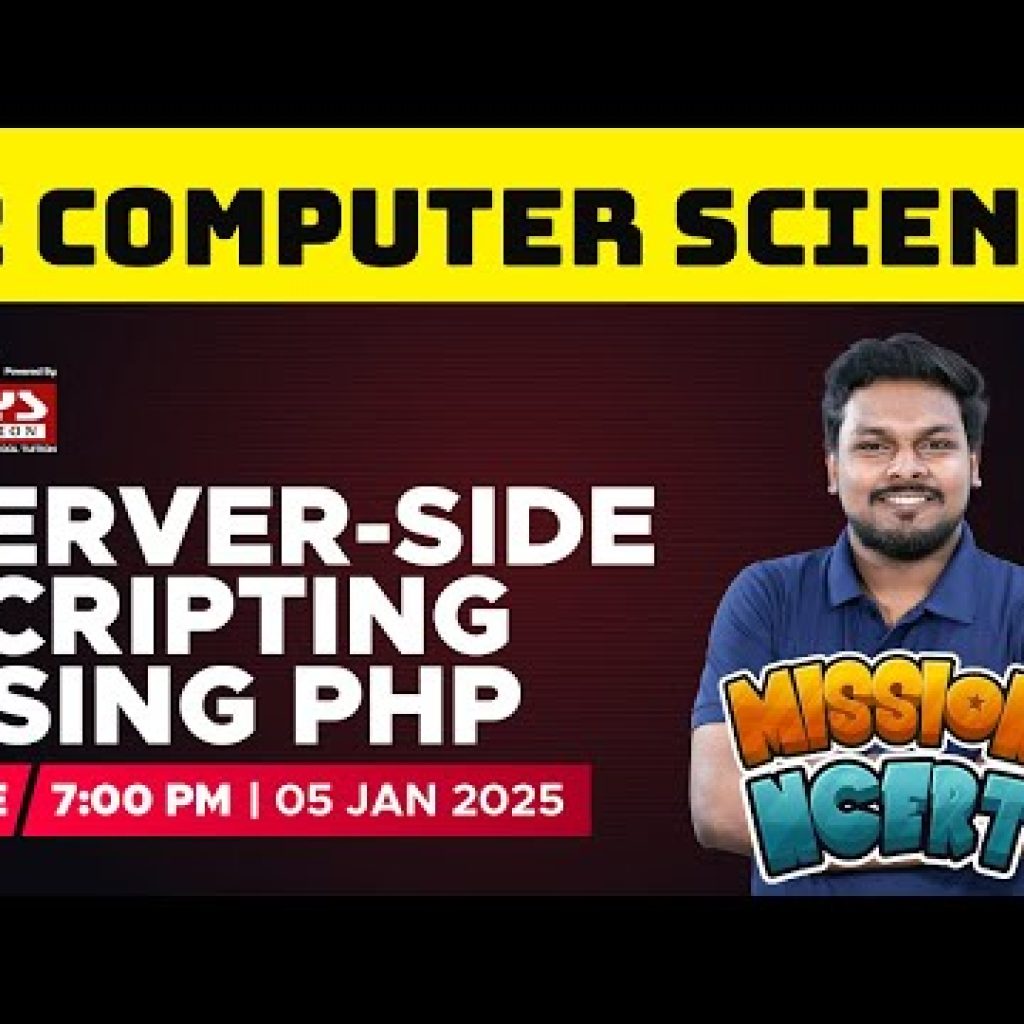 COMPUTER SCIENCE LIVE CLASS  – SERVER-SIDE SCRIPTING USING PHP | PLUS TWO | RAYS EDUCATION