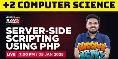 COMPUTER SCIENCE LIVE CLASS – SERVER-SIDE SCRIPTING USING PHP | PLUS TWO | RAYS EDUCATION