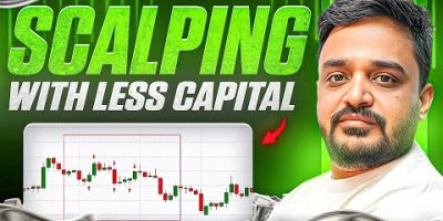Scalping with Small Capital? | Here’s the Real Strategy