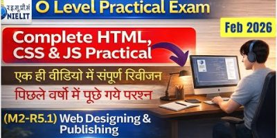 O Level M2-R5 Practical Exam | Complete HTML, CSS and Java Script | Web Designing and Publishing