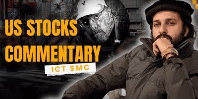 LEC 12: PART 2 Deep Dive in to US Stock Market | NASDAQ SNP 500 | ICT SMC