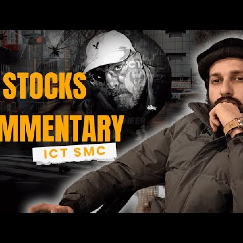 LEC 12: Deep Dive in to US Stock Market | NASDAQ S&P 500 | ICT SMC