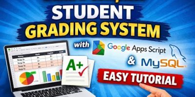Build a Complete Student Grading System with Google Apps Script & MySQL – Easy Tutorial