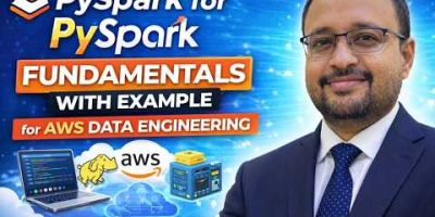 Complete PySpark Fundamentals for AWS Data Engineering, aws, pyspark, amazon webservice
