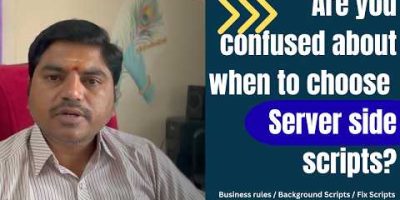 Confused About ServiceNow Scripting? This Will Clarify Everything