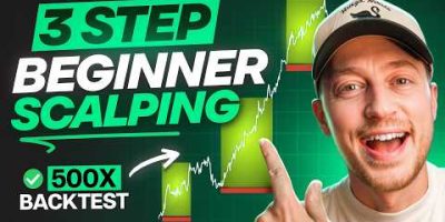 3 Step BEGINNER Scalping Strategy (500 Trade BACKTEST)