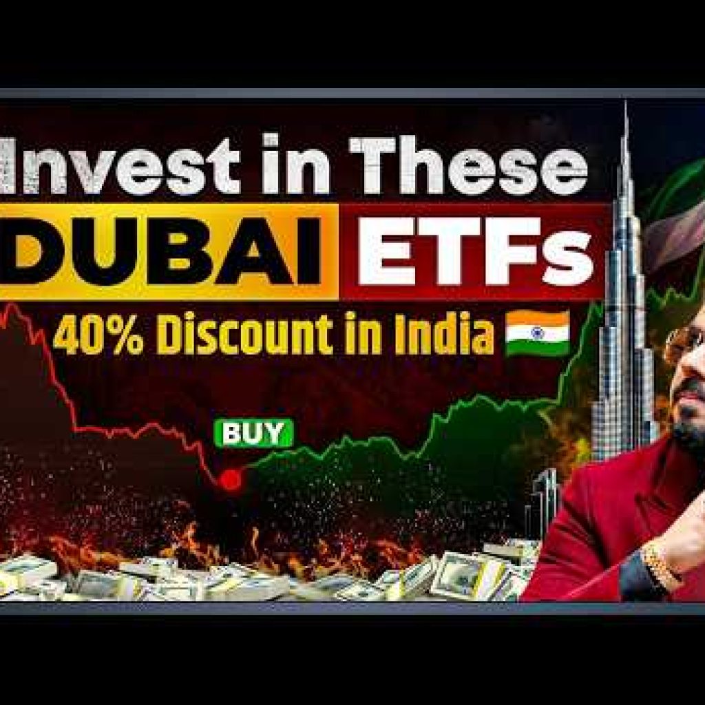 How to Invest in Dubai 🇦🇪 ETFs & Stocks At 40% Discount in India ?