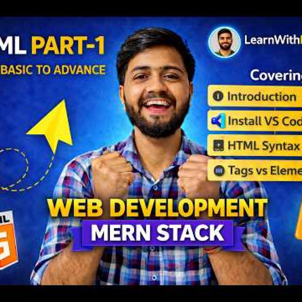 [Hindi]- HTML Full Course Part-1 🔥 | From Beginner to Advanced 🚀 | MERN Stack Series 2026