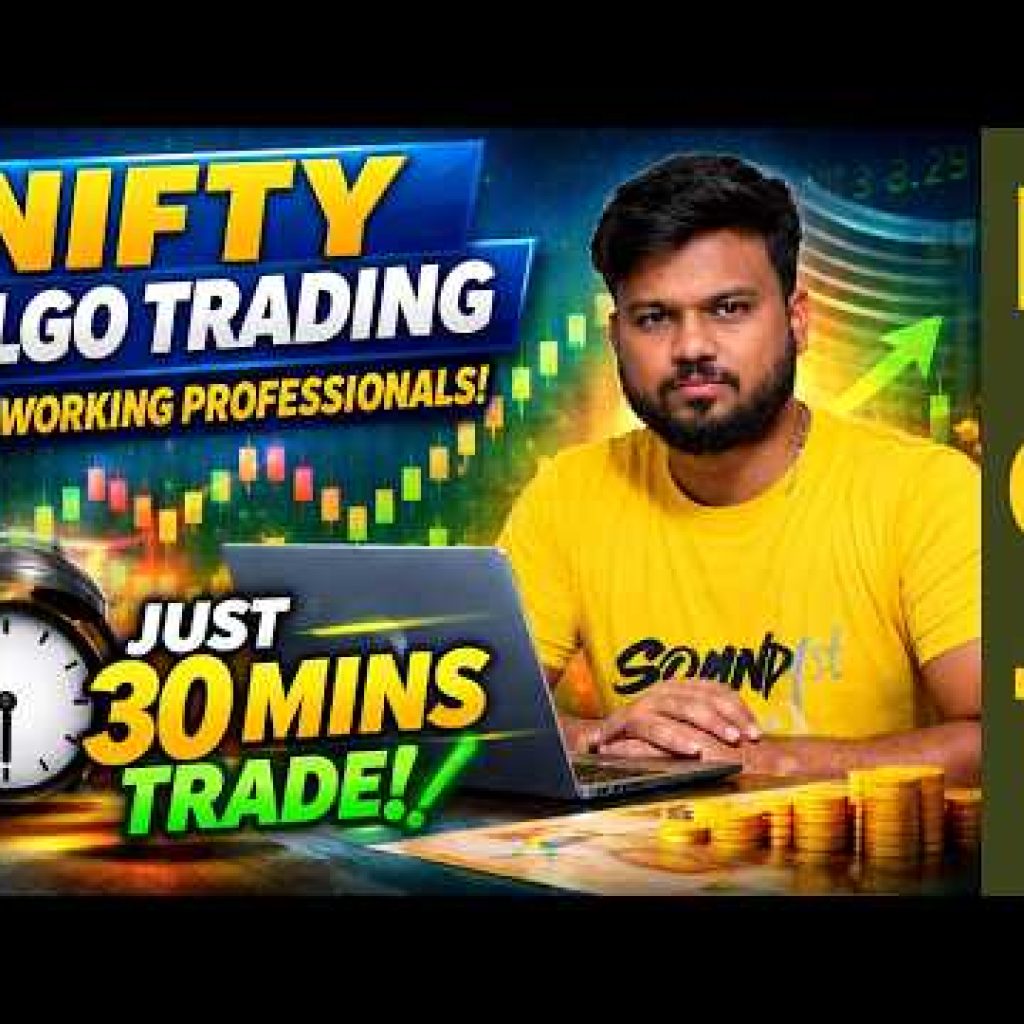 NIFTY Algo Trading for Working Professionals | Trade in Just 30 Minutes Daily