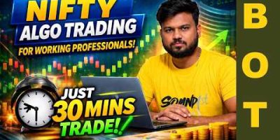 NIFTY Algo Trading for Working Professionals | Trade in Just 30 Minutes Daily