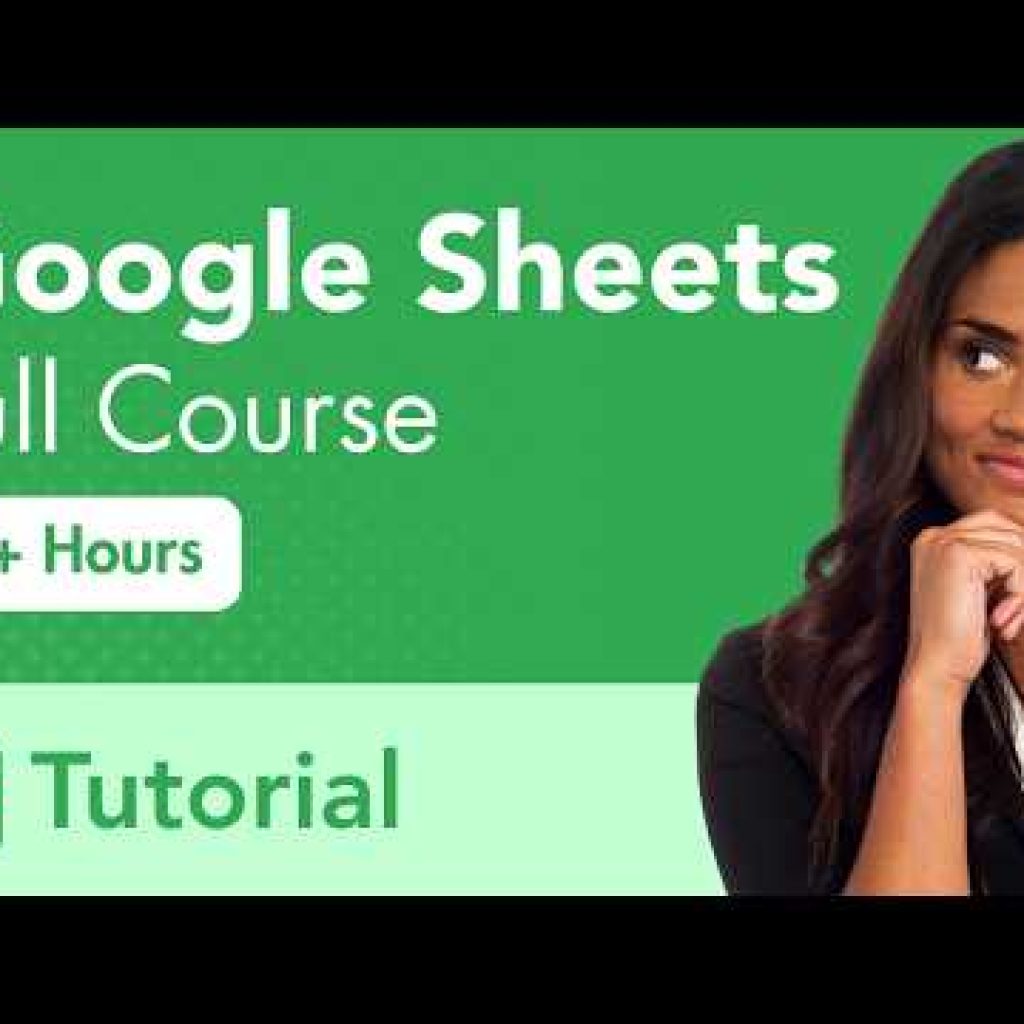 Google Sheets Full Course Tutorial