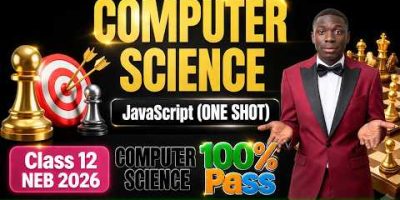 JavaScript (ONE SHOT) for Class 12 NEB 2026 | Complete Computer Science Revision | Score 100% π―