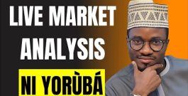 Yoruba Live Forex, Gold, Crypto, Index & Stocks Market Analysis Ni Èdè Yorùbá | ChartsEmpire