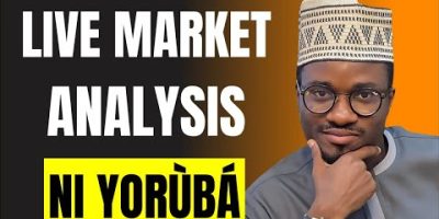 Yoruba Live Forex, Gold, Crypto, Index & Stocks Market Analysis Ni Èdè Yorùbá | ChartsEmpire