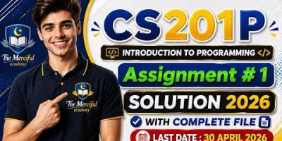 Cs201p Assignment 1 Solution 2026 | CS201p Assignment 1 2026 | By The Merciful Academy