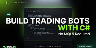 cTrader Automate: How to Build Trading Bots in C# (No MQL5 Required)