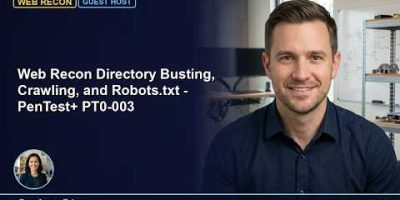 Web Recon Directory Busting, Crawling, and Robots.txt – PenTest+ PT0-003