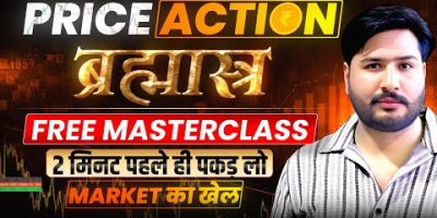 Price Action ब्रह्मास्त्र Free Master Class | Learn Stock Market Crypto Market TRADING