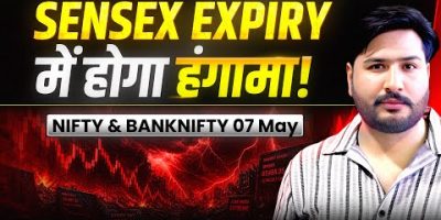 Sensex Expiry ￼Nifty & Bank Nifty Analysis for Thursday | 7 May 26 | NIFTY Tomorrow #nifty