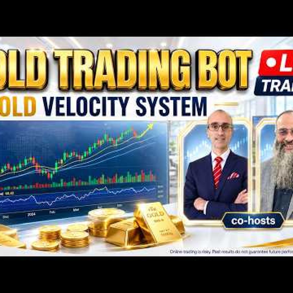 Gold Trading Bot – Live Trading  Gold Velocity System