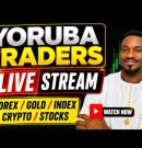 Yoruba Live Forex Market Analysis | Gold, Crypto, Index & Stocks Trading in Èdè Yorùbá