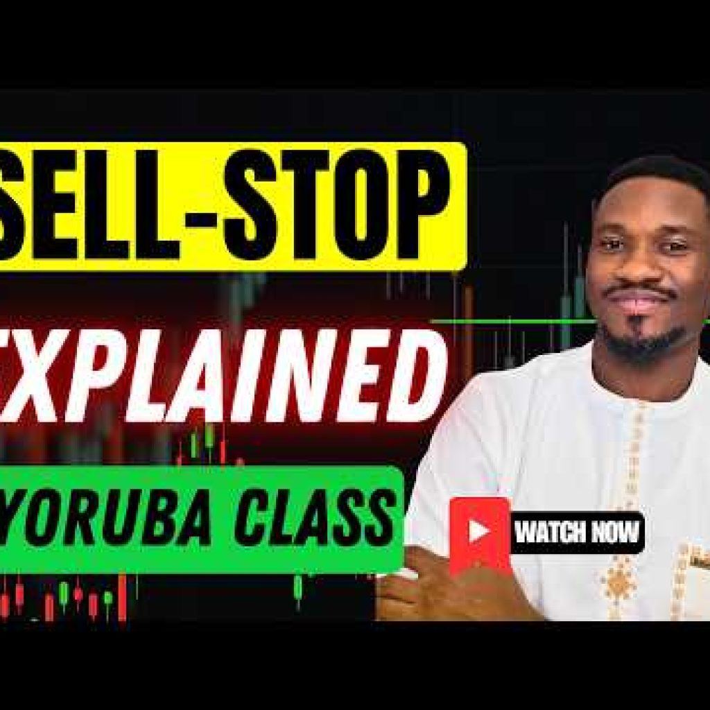 Sell Stop-Limit Order Explained in Yoruba | Stop-Limit Order Forex for Beginners