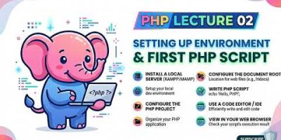 PHP || LECTURE -02 || SETTING UP ENVIRONMENT || FIRST PHP SCRIPT || #joait26001 #phptutorials