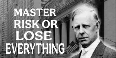 Jesse Livermore’s Powerful Risk Management System Every Trader Must Learn.