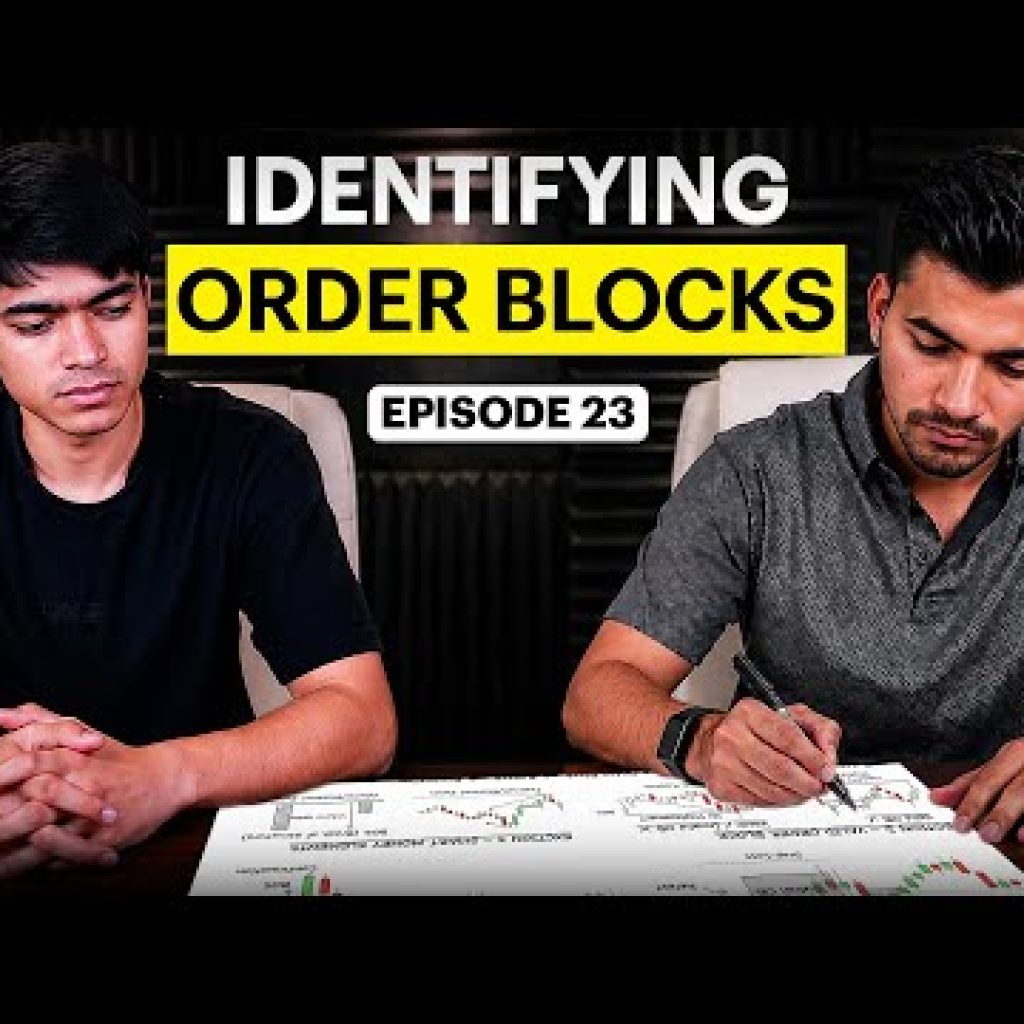 EP- 23 How to Identify Order Blocks in Trading | Full Beginner Tutorial