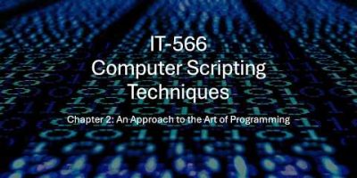 IT 566 Chapter 2 An Approach to the Art of Programming
