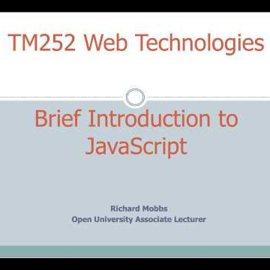 TM252 A Brief Introduction to JavaScript