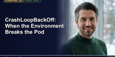 CrashLoopBackOff: When the Environment Breaks the Pod
