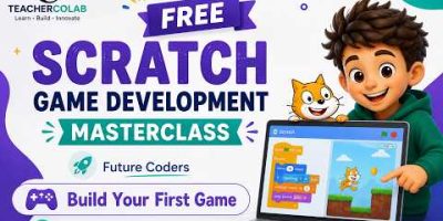 Scratch Game Development Masterclass for Kids | Build Your First Game with Coding
