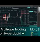 Live Arbitrage Trading on HyperLiquid DEX with Claude AI – 8 Jun 2026