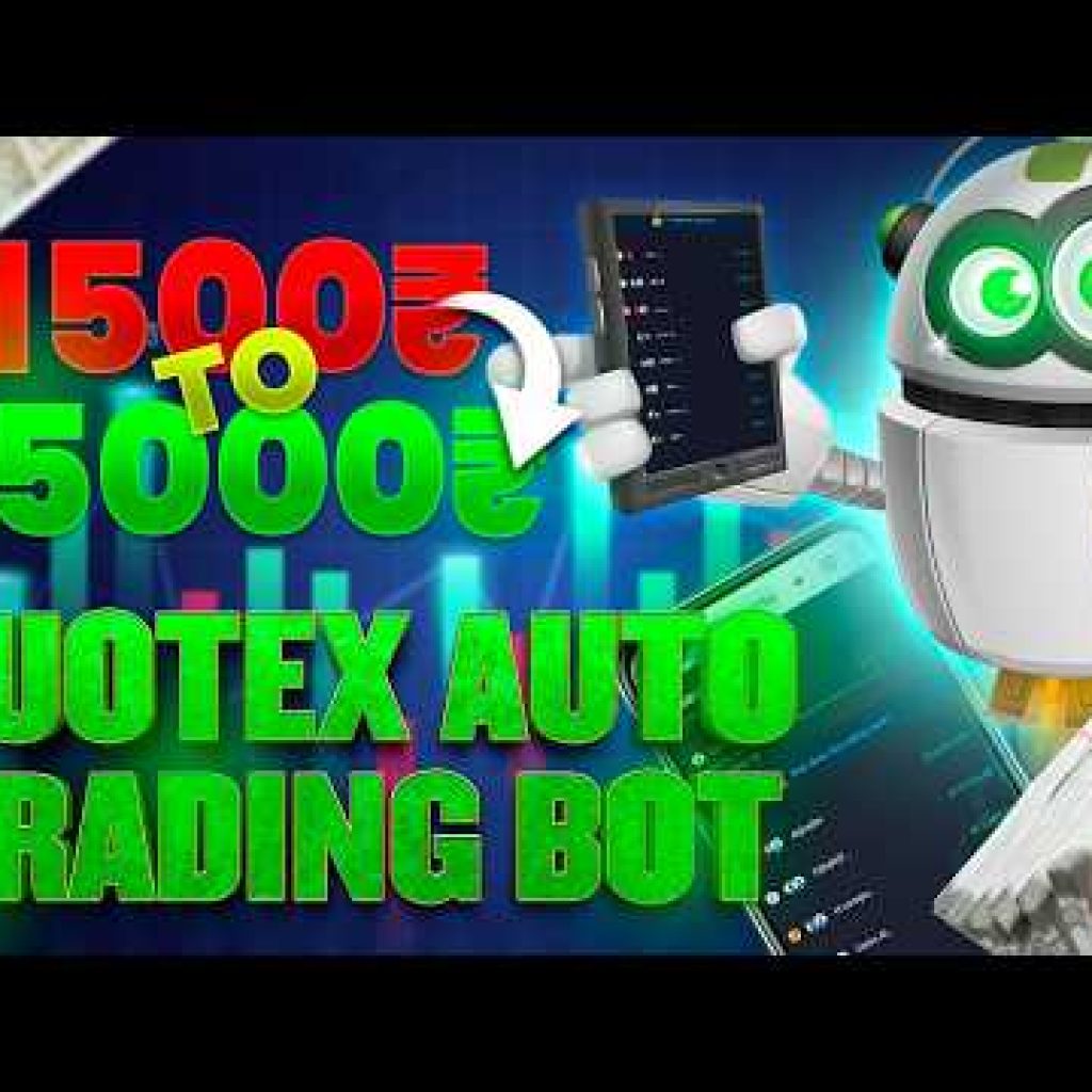 Quotex Auto Trading Bot | ₹1500 To ₹15000 | Best Quotex Robot 2026