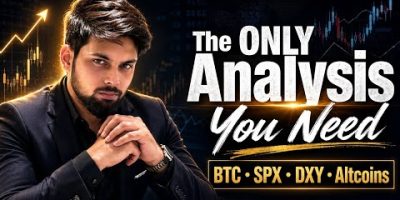 The Only Analysis Video You Need | BTC, SPX, DXY & Altcoins.