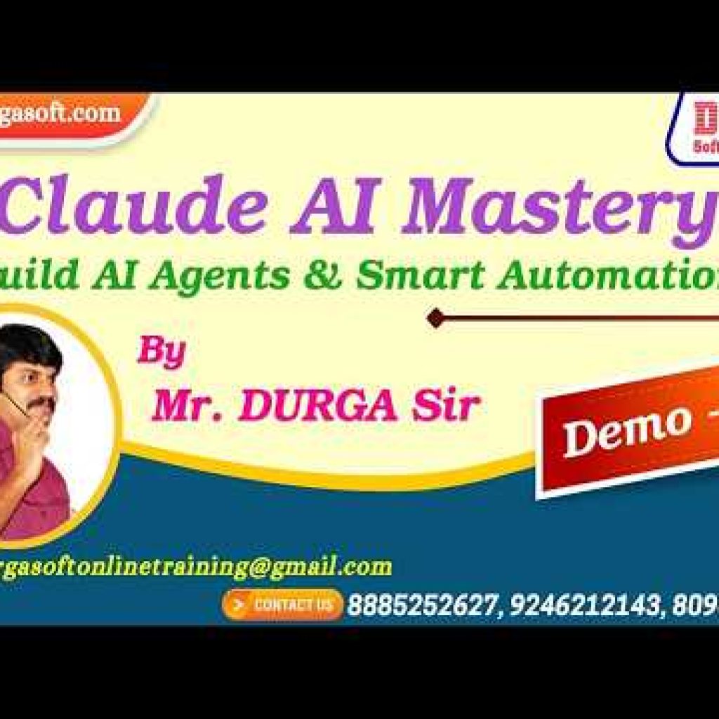 Claude AI Mastery – Build AI Agents & Smart Automations tutorials || Demo – 36 || by Mr. DURGA Sir