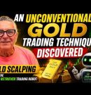 New, Unconventional Gold trading technique discovered. Never been seen before anywhere.