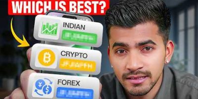 Forex vs Stocks vs Crypto | Which Market Is Right and safe for You?