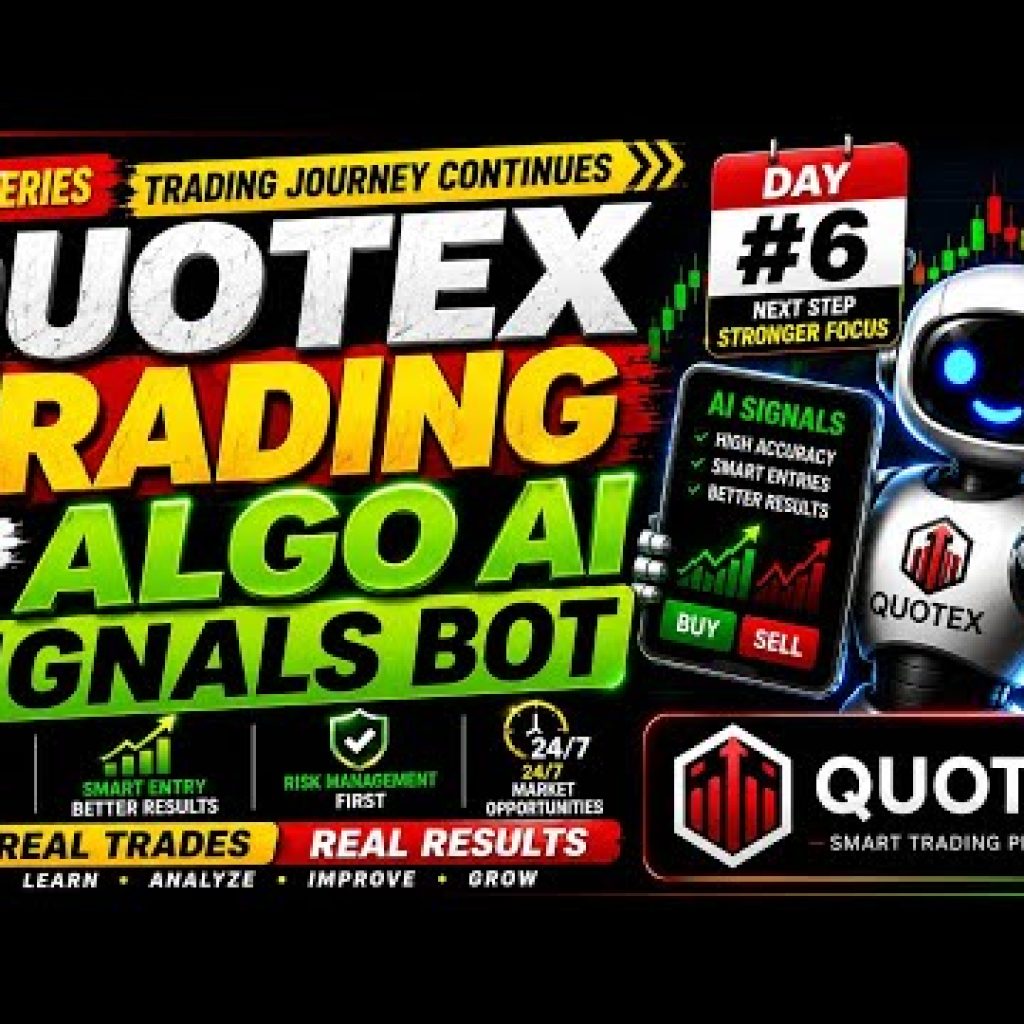 🎯QUOTEX Trade Session | DAY #6 | ALGO AI SIGNALS BOT.