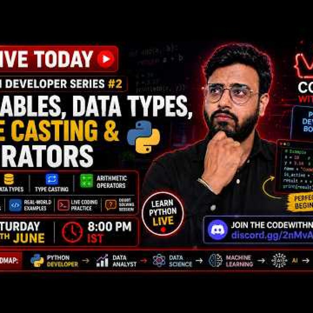 🔥 Python Developer Series #2 | Variables, Data Types, Type Casting & Operators | Learn Python Live
