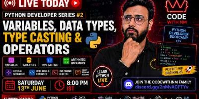 π₯ Python Developer Series #2 | Variables, Data Types, Type Casting & Operators | Learn Python Live