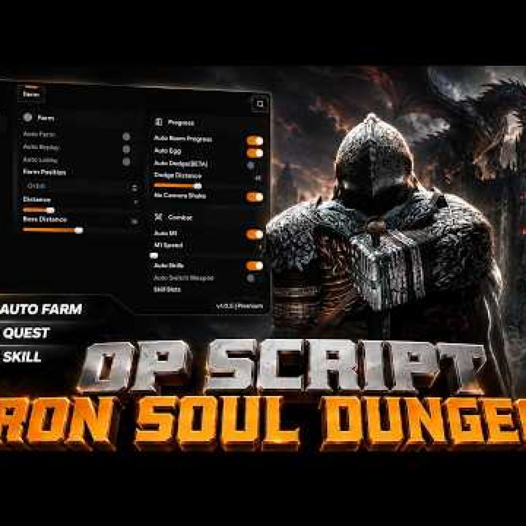 Iron Soul Dungeon Script –  FAST AUTO FARM, AUTO FORGE, FAST ATTACK,  AUTO CHEST, AUTO SKILL & MORE!